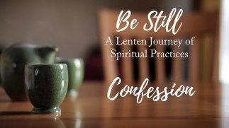 Be-Still-Confession